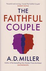 The Faithful Couple by A D  Miller